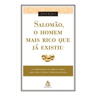 Salomao, O Homem Mais Rico Que Ja Existiu